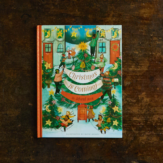Christmas Is Coming! An Advent Book