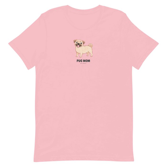 The Sassy Woof Pug Mom Tee is a light pink unisex dog shirt with a cartoon pug and the sayings “Pug Mom” and “Life is Better With a Pug” printed on the chest.