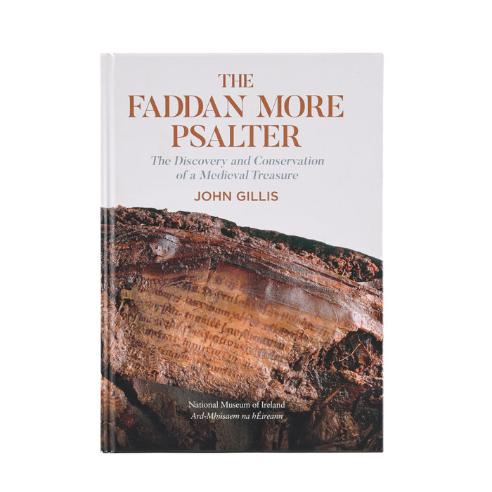 The Fadden More Psalter The Discovery and Conservation of a Medieval Treasure